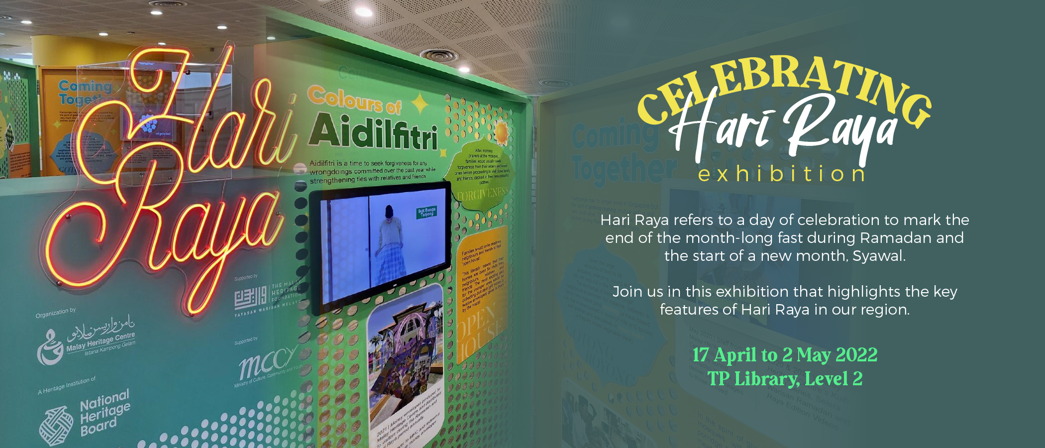 Celebrating Hari Raya Exhibition